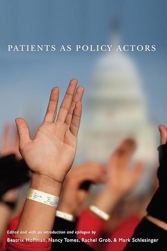 Beispielbild fr Patients as Policy Actors (Critical Issues in Health and Medicine) zum Verkauf von HPB-Red