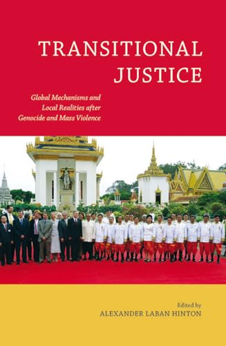 Stock image for Transitional Justice   Global Mechanisms and Local Realities after Genocide and Mass Violence for sale by Revaluation Books