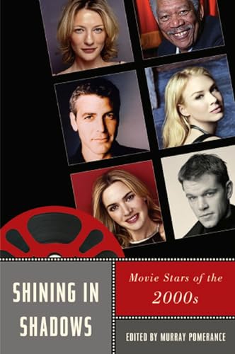 Imagen de archivo de Shining in Shadows: Movie Stars of the 2000s (Star Decades: American Culture/American) a la venta por Midtown Scholar Bookstore