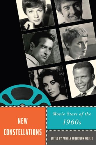 Stock image for New Constellations   Movie Stars of the 1960s for sale by Revaluation Books