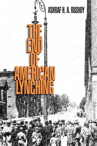 Imagen de archivo de The End of American Lynching a la venta por Buyback Express