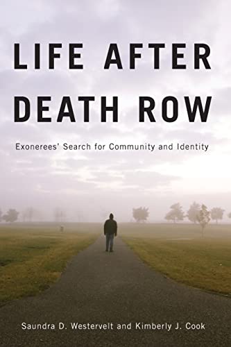 Imagen de archivo de Life after Death Row: Exonerees' Search for Community and Identity (Critical Issues in Crime and Society) a la venta por Once Upon A Time Books