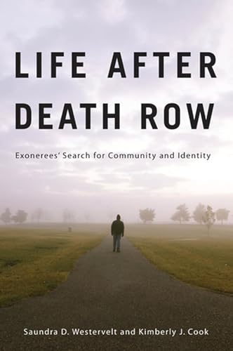 Stock image for Life after Death Row: Exonerees' Search for Community and Identity (Critical Issues in Crime and Society) for sale by Midtown Scholar Bookstore