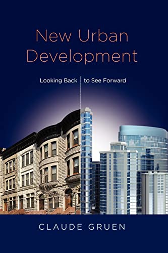 Stock image for New Urban Development: Looking Back to See Forward for sale by Wonder Book