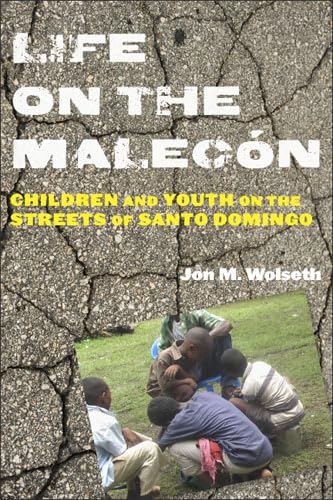 Beispielbild fr Life on the Malecon Children and Youth on the Streets of Santo Domingo Series in Childhood Studies Hardcover zum Verkauf von PBShop.store US