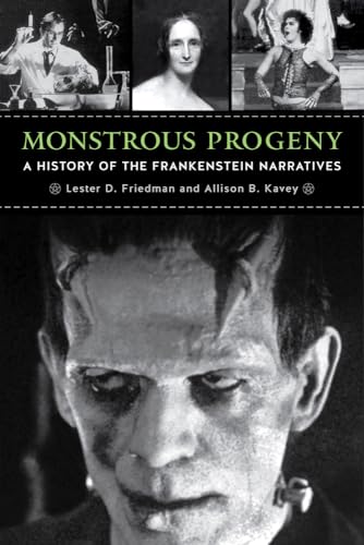 Imagen de archivo de Monstrous Progeny : A History of the Frankenstein Narratives a la venta por Better World Books: West