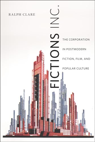 9780813565880: Fictions Inc.: The Corporation in Postmodern Fiction, Film, and Popular Culture