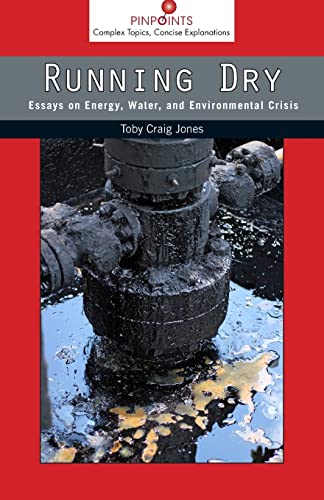 Beispielbild fr Running Dry: Essays on Energy, Water, and Environmental Crisis (Pinpoints) zum Verkauf von HPB-Red