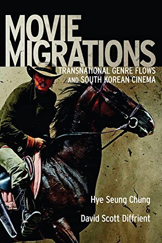 Stock image for Movie Migrations: Transnational Genre Flows and South Korean Cinema (New Directions in International Studies) for sale by Recycle Bookstore