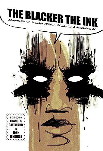 9780813572345: The Blacker the Ink: Constructions of Black Identity in Comics and Sequential Art