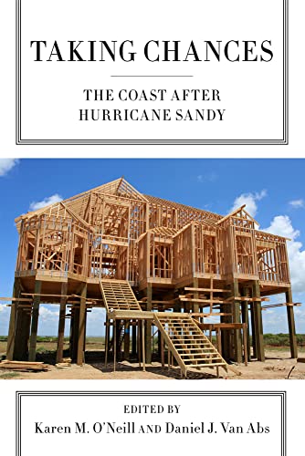 Stock image for Taking Chances : The Coast after Hurricane Sandy for sale by Better World Books
