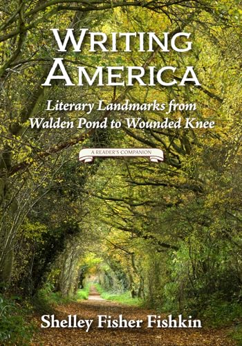 Stock image for Writing America: Literary Landmarks from Walden Pond to Wounded Knee (A Reader's Companion) for sale by ZBK Books