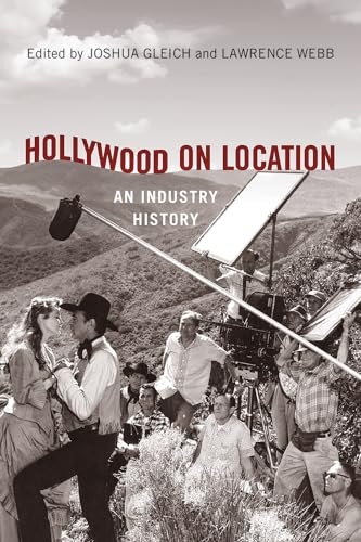 Stock image for Hollywood on Location   An Industry History for sale by Revaluation Books