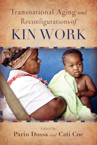 Stock image for Transnational Aging and Reconfigurations of Kin Work for sale by ThriftBooks-Atlanta