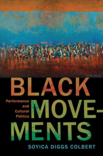 9780813588520: Black Movements: Performance and Cultural Politics