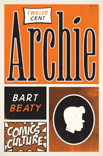 Imagen de archivo de Twelve-Cent Archie: New edition with full color illustrations (Comics Culture) a la venta por Dunaway Books