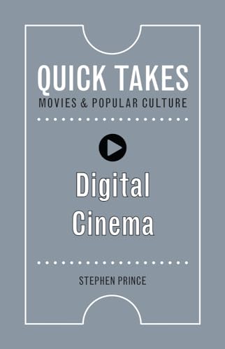 Stock image for Digital Cinema (Quick Takes: Movies and Popular Culture) for sale by Books From California