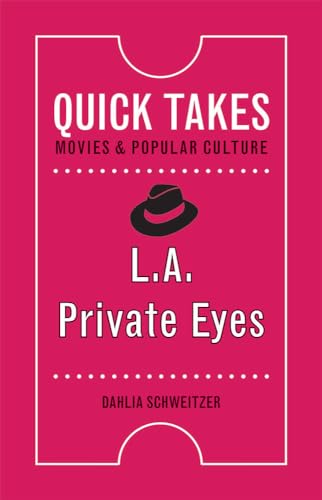 Beispielbild fr L.A. Private Eyes (Quick Takes: Movies and Popular Culture) zum Verkauf von WorldofBooks