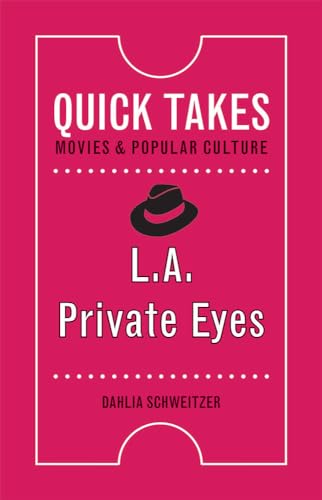 9780813596372: L.A. Private Eyes (Quick Takes: Movies and Popular Culture)