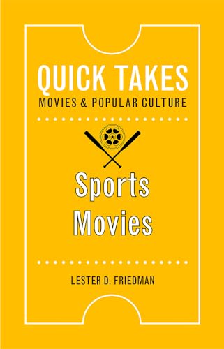 Imagen de archivo de Sports Movies (Quick Takes: Movies and Popular Culture) a la venta por BooksRun