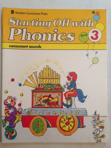 9780813602592: Starting Off With Phonics - Book 3: Consonant Sounds