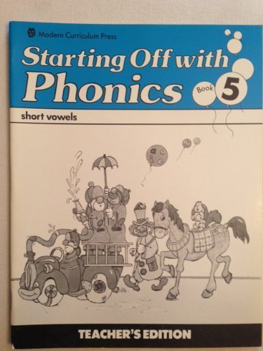 9780813602868: Starting Off With Phonics: Short Vowels Book 5 (Teachers Edition)