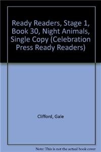 9780813607443: Ready Readers, Stage 1, Book 30, Night Animals, Single Copy (Celebration Press Ready Readers)