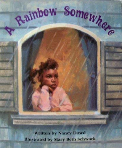 Imagen de archivo de A Rainbow Somewhere a la venta por Better World Books