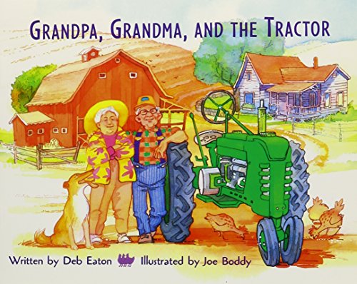 Beispielbild fr Grandpa, Grandma, and the Tractor zum Verkauf von Better World Books