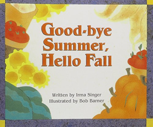 9780813608792: Ready Readers, Stage 3, Book 40, Good-Bye Summer, Hello Fall, Single Copy