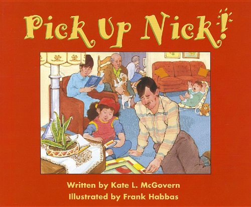 Imagen de archivo de Pick up Nick! a la venta por Better World Books: West