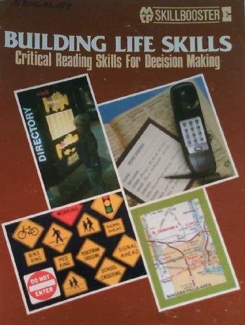 Stock image for Building Life Skills Critical Reading Skills for Decision Making Skillbooster E for sale by ThriftBooks-Dallas