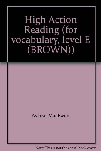 9780813610542: High Action Reading (for vocabulary, level E (BROWN))
