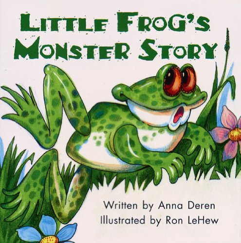 Ready Readers, Stage 2, Book 12, Little Frog's Monster Story, Big Book (9780813614779) by Modern Curriculum Press