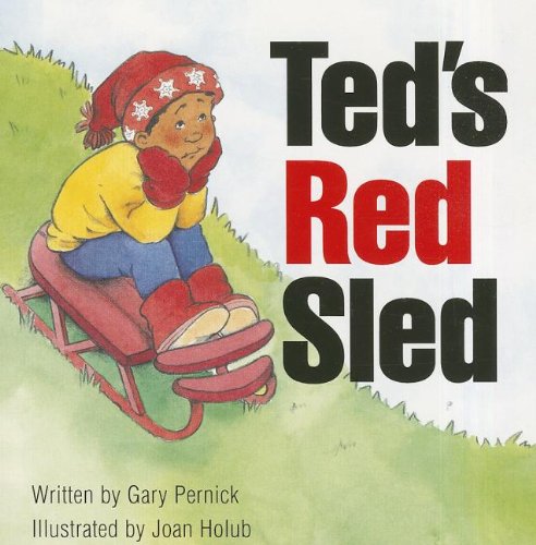 Imagen de archivo de Ready Readers, Stage 1, Book 40, Ted's Red Sled, Single Copy a la venta por Reliant Bookstore