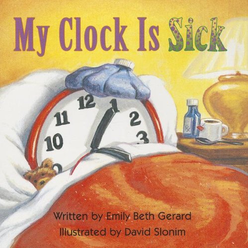 9780813619743: My Clock Is Sick