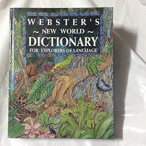 Imagen de archivo de Websters New World Dictionary for Explorers of Language a la venta por GuthrieBooks