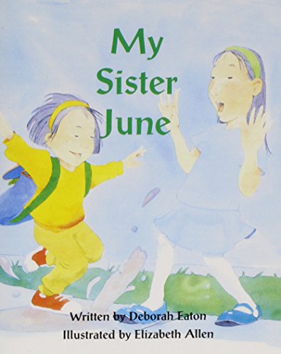 Beispielbild fr My Sister June (Ready Readers, Stage 3, Book 37) (Celebration Press Ready Readers) zum Verkauf von Your Online Bookstore