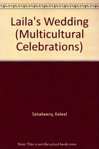 9780813623276: Laila's Wedding (Multicultural Celebrations)