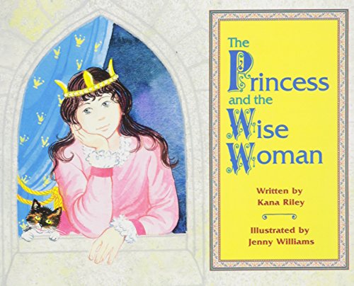 9780813623719: READY READERS, STAGE 5, BOOK 12, THE PRINCESS AND THE WISE WOMAN, SINGLE COPY