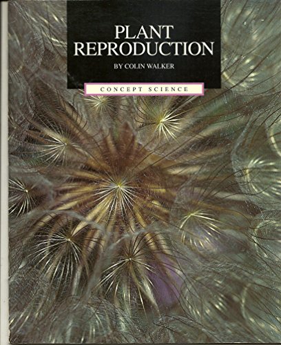 Imagen de archivo de Plant reproduction (Concept science) a la venta por Better World Books