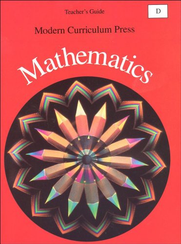 Modern Curriculum Press Mathematics Level D Teacher's Manual Edition