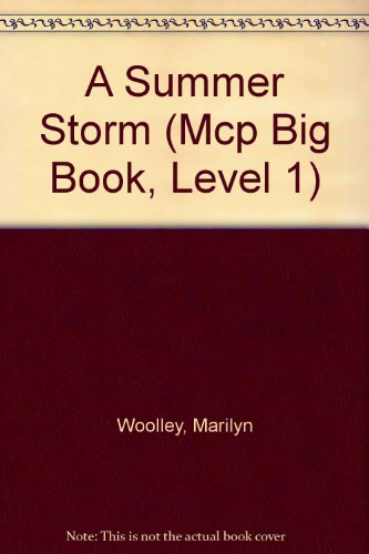 A Summer Storm (McP Big Book, Level 1) (9780813635064) by Woolley, Marilyn