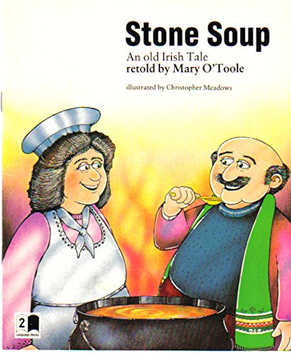 Imagen de archivo de Stone Soup: An Old Irish Tale (Language Works, Level 2) a la venta por SecondSale