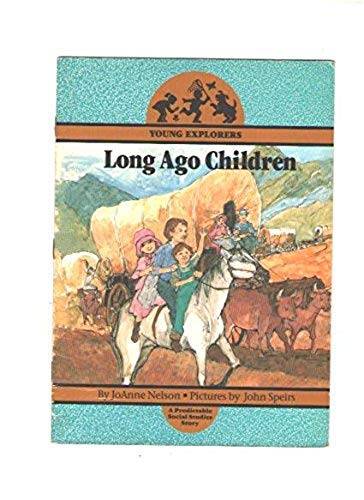 Imagen de archivo de Long Ago Children a la venta por Better World Books