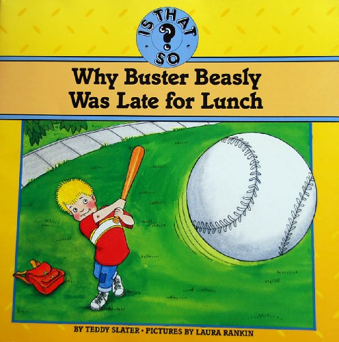 Why Buster Beasly Was Late for Lunch/Big Book (9780813646312) by Slater, Teddy