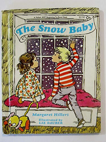 The Snow Baby (9780813650555) by Hillert, Margaret