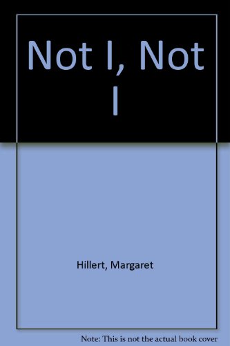 Stock image for Not I, Not I for sale by Better World Books