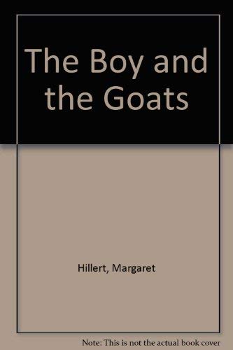 Beispielbild fr Boy and the Goats zum Verkauf von ThriftBooks-Atlanta