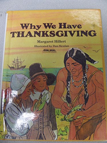 Stock image for Why We Have Thanksgiving for sale by Better World Books